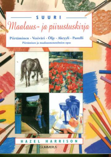 Suuri maalaus- ja piirustuskirja - Piirtäminen, vesiväri, öljy, akryyli, pastelli