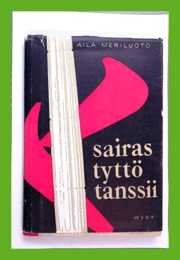 Sairas tyttö tanssii