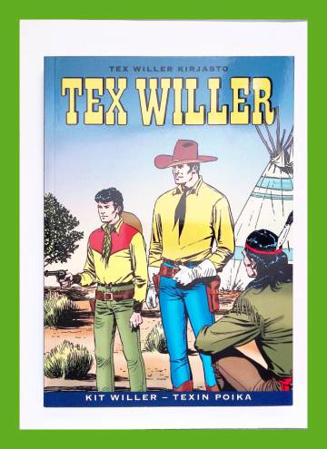 Tex Willer -kirjasto 7 - Kit Willer - Texin poika