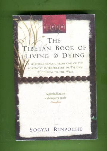 The Tibetan Book of Living and Dying