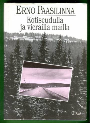 Kotiseudulla ja vierailla mailla - Matkakirja