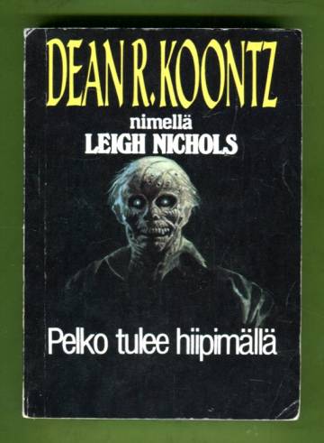 Pelko tulee hiipimällä