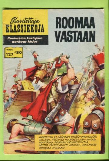Kuvitettuja klassikkoja 127 - Roomaa vastaan