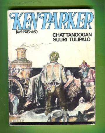 Ken Parker 4/83 - Chattanoogan suuri tulipalo