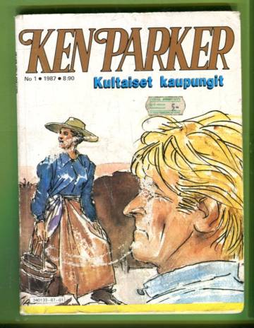 Ken Parker 1/87 - Kultaiset kaupungit