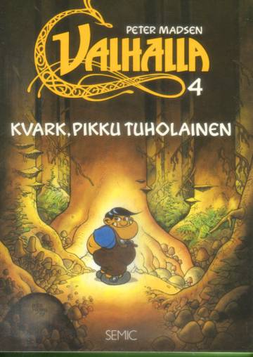 Valhalla 4 - Kvark, pikku tuholainen