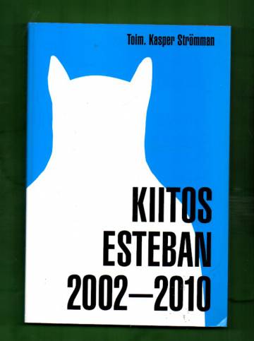 Kiitos Esteban 2002-2010