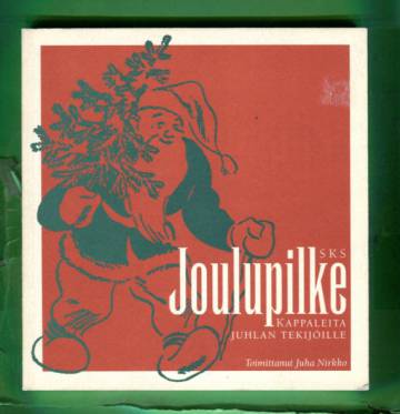 Joulupilke - Kappaleita juhlan tekijöille