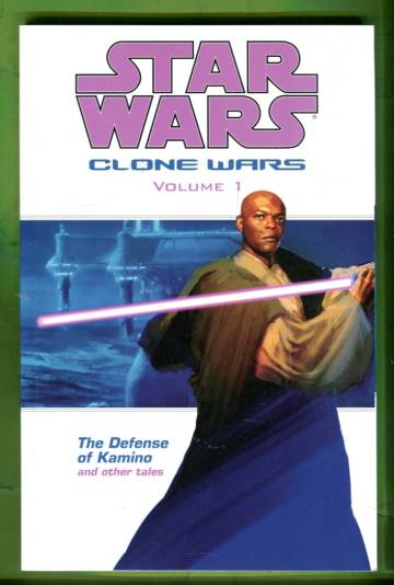 Star Wars: Clone Wars Vol. 1 - The Defense of Kamino and Other Tales