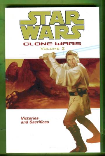 Star Wars: Clone Wars Vol. 2 - Victories and Sacrifices