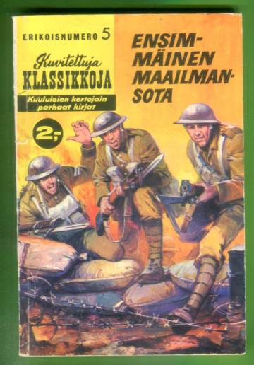 Kuvitettuja Klassikkoja Erikoisnumero 5 Ensimm inen Maailmansota kuvitettuja-klassikkoja-erikoisnumero-5-ensimm-inen-maailmansota