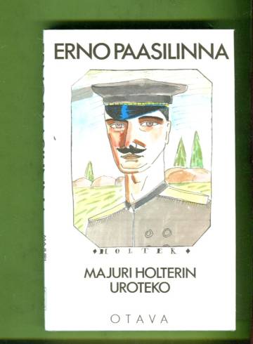 Majuri Holterin uroteko - Kirjoituksia Suomesta ja maailmasta