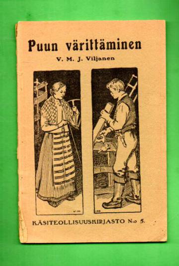 Puun värittäminen ja kiillottaminen