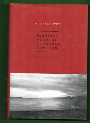 Huomenna meidät ja perheemme tapetaan - Kertomuksia Ruandasta