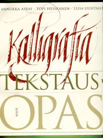 Kalligrafia - Tekstausopas