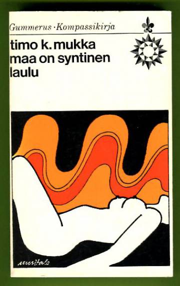 Maa on syntinen laulu - Balladi