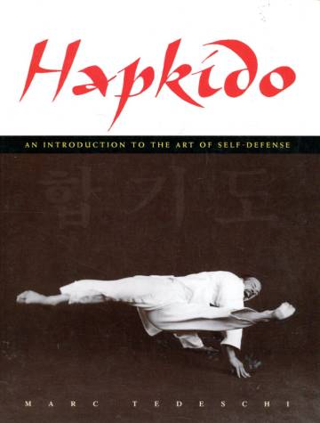Hapkido - An Introduction to the Art of Self-Defence