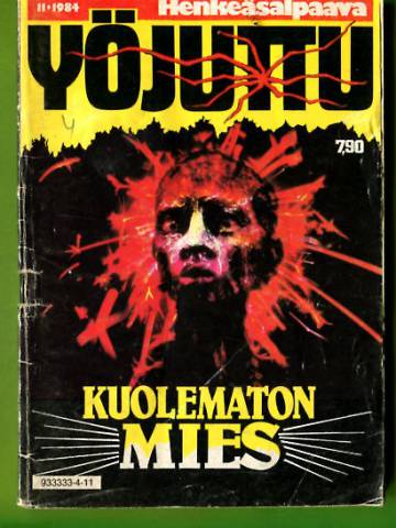 Yöjuttu 11/84 - Kuolematon mies