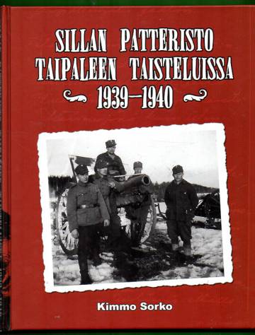 Sillan patteristo Taipaleen taisteluissa 1939-1940