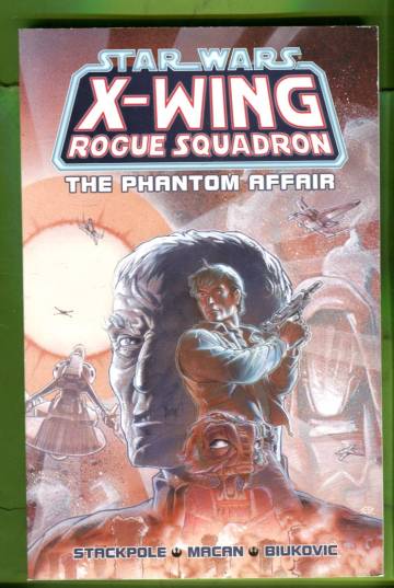 Star Wars: X-Wing Rogue Squadron - The Phantom Affair