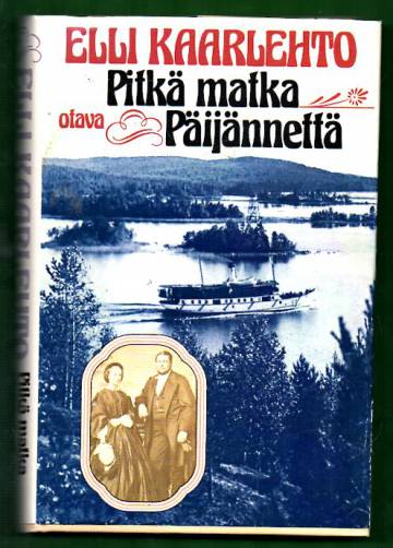 Pitkä matka Päijännettä - Sarja ajankuvia suomalaisen koulun ensi vuosikymmeneltä