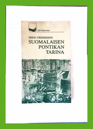 Suomalaisen pontikan tarina