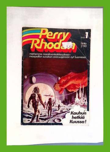 Perry Rhodan - Miehemme maailmankaikkeudessa 1/75 - Kauhun hetkiä Kuussa