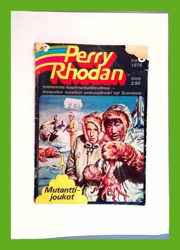 Perry Rhodan - Miehemme maailmankaikkeudessa 6/75 - Mutanttijoukot