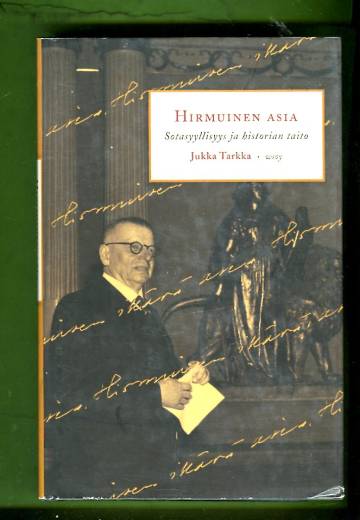 Hirmuinen asia - Sotasyyllisyys ja historian taito