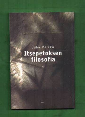 Itsepetoksen filosofia