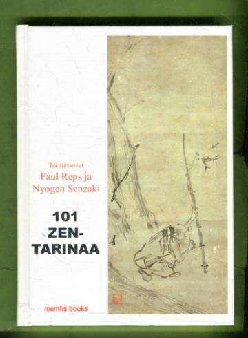 101 zen-tarinaa ja kymmenen häränpaimennuskuvaa