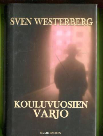 Kouluvuosien varjo