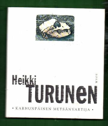 Karhunpäinen metsänvartija