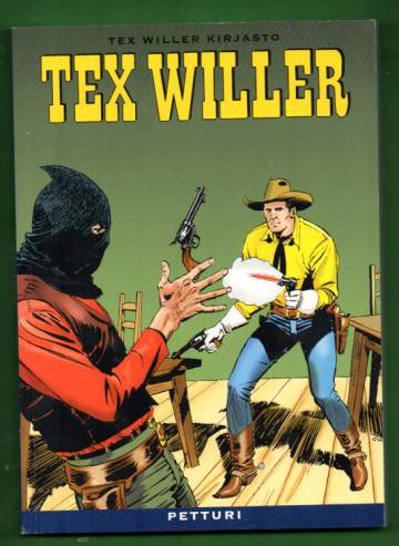 Tex Willer kirjasto 9 - Petturi