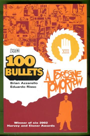 100 Bullets Vol. 4: A Foregone Tomorrow