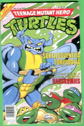 Teenage Mutant Hero Turtles 6/91