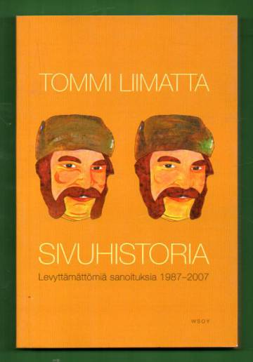 Sivuhistoria - Levyttämättömiä sanoituksia 1987-2007