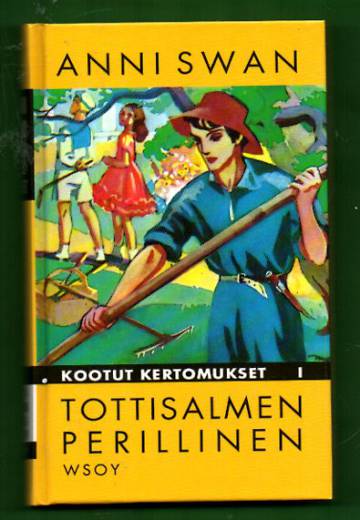 Kootut kertomukset I - Tottisalmen perillinen