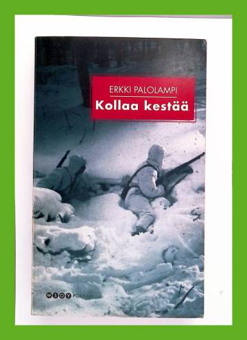 Kollaa kestää