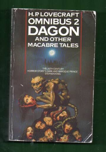 The H. P. Lovecraft Omnibus 2 - Dagon and Other Macabre Tales
