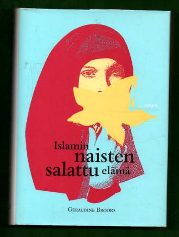 Islamin naisten salattu elämä