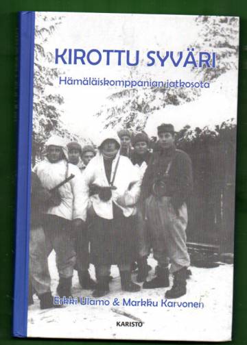 Kirottu Syväri - Hämäläiskomppanian jatkosota