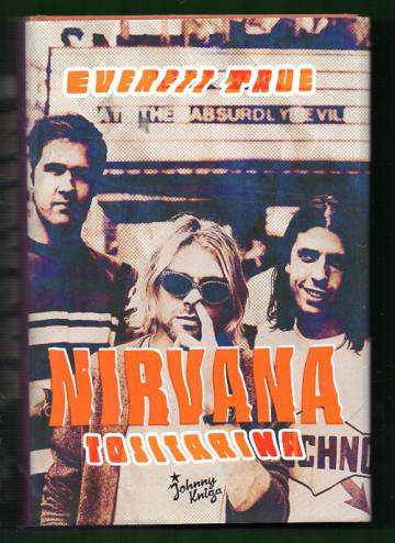 Nirvana - Tositarina