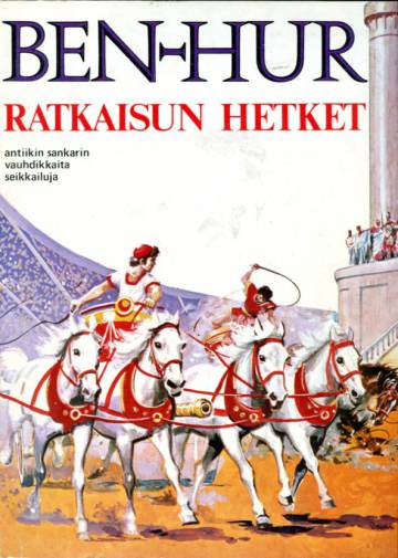 Ben-Hur - Ratkaisun hetket