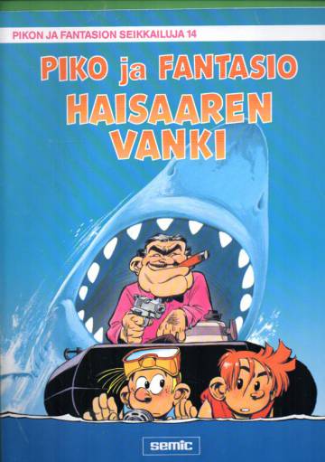 Pikon ja Fantasion seikkailuja 14 - Haisaaren vanki