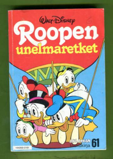 Aku Ankan taskukirja 61 - Roopen unelmaretket