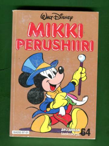 Aku Ankan taskukirja 64 - Mikki perushiiri (1. painos)