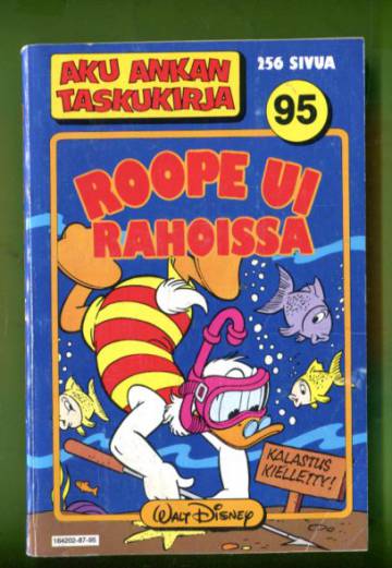 Aku Ankan taskukirja 95 - Roope ui rahoissa (1. painos)