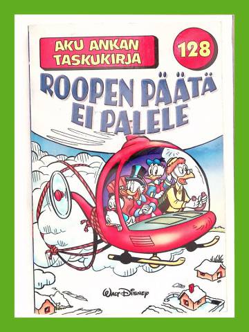 Aku Ankan taskukirja 128 - Roopen päätä ei palele