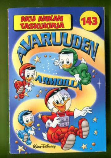 Aku Ankan taskukirja 143 - Avaruuden armoilla